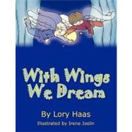 With Wings We Dream