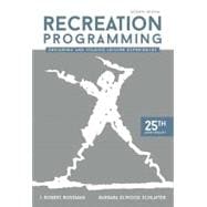 Recreation Programming: Designing and Staging Leisure Experiences