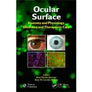 Ocular Surface: Anatomy and Physiology, Disorders and Therapeutic Care
