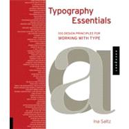 Typography Essentials 100 Design Principles for Working with Type