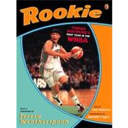 Rookie: A First Year With The Wnba