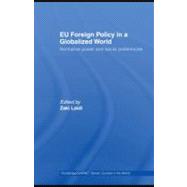 EU Foreign Policy in a Globalized World : Normative Power and Social Preferences