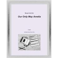 Novel Unit for Our Only May Amelia