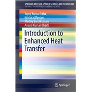 Introduction to Enhanced Heat Transfer
