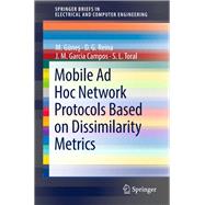 Mobile Ad Hoc Network Protocols Based on Dissimilarity Metrics