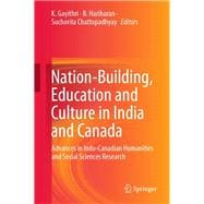 Nation-building, Education and Culture in India and Canada