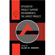 Integrated Project Support Environments : The Aspect Project