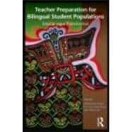 Teacher Preparation for Bilingual Student Populations: Educar para Transformar