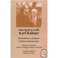 Encounters With Karl Rahner