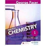 George Facer's Edexcel A Level Chemistry Student Book 1