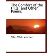 The Comfort of the Hills and Other Poems