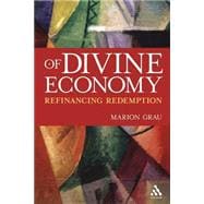 Of Divine Economy Refinancing Redemption