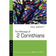 The Message of 2 Corinthians