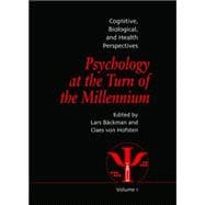 Psychology at the Turn of the Millennium, Volume 1: Cognitive, Biological and Health Perspectives