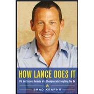How Lance Does It Put the Success Formula of a Champion into Everything You Do