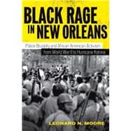 Black Rage in New Orleans