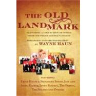 The Old Landmark: Featuring a Collection of Songs from Southern Gospel's Finest