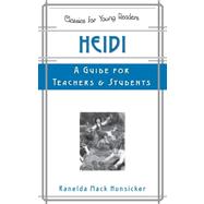 Heidi : A Guide for Teachers and Students