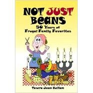 Not Just Beans: Fifty Years of Frugal Family Favorites