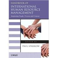 Handbook of International Human Resource Management Integrating People, Process, and Context