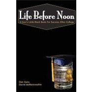 Life Before Noon