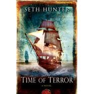 The Time of Terror A Nathan Peake Novel, Book 1