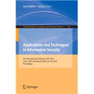 Applications and Techniques in Information Security