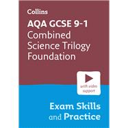 Collins GCSE Science 9-1 — AQA GCSE 9-1 COMBINED SCIENCE TRILOGY FOUNDATION EXAM Interleaved command word practice