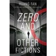 Zero and Other Fictions