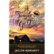 A Tangle of Gold (The Colors of Madeleine, Book 3)