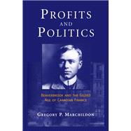 Profits and Politics,9780802007407