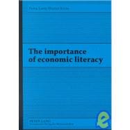 The Importance of Economic Literacy