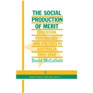 The Social Production Of Merit