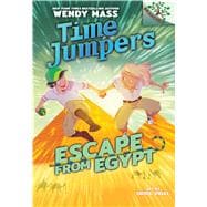 Escape from Egypt: Branches Book (Time Jumpers #2) (Library Edition)