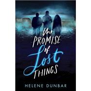 The Promise of Lost Things