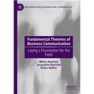 Fundamental Theories of Business Communication