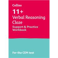 Collins 11+ – 11+ Verbal Reasoning Cloze Support and Practice Workbook For the CEM 2021 tests