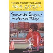 Hank Zipzer 08: Summer School! What Genius Thought That Up?