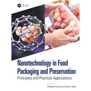 Nanotechnology in Food Packaging and Preservation