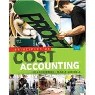 Principles of Cost Accounting, 17th Edition,9781305087408