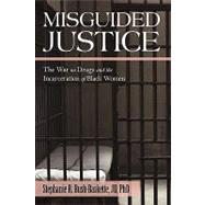 Misguided Justice