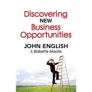 Discovering New Business Opportunities