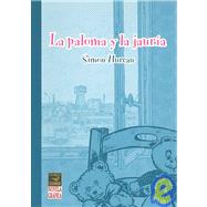 La paloma y la jauria/ The Dove and the Hounds