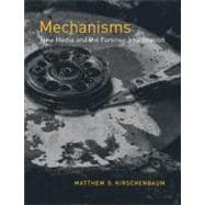Mechanisms New Media and the Forensic Imagination