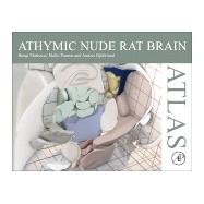 Athymic Nude Rat Brain Atlas