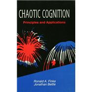 Chaotic Cognition Pr: Chaotic Cognition Pr