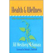 Health and Wellness : What Your Faith Community Can Do