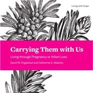 Carrying Them With Us