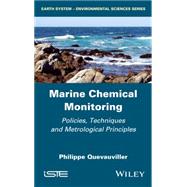 Marine Chemical Monitoring Policies, Techniques and Metrological Principles