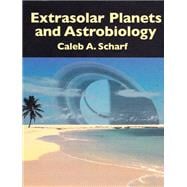 Extrasolar Planets and Astrobiology